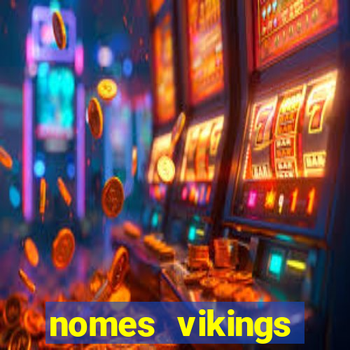 nomes vikings masculinos e significados